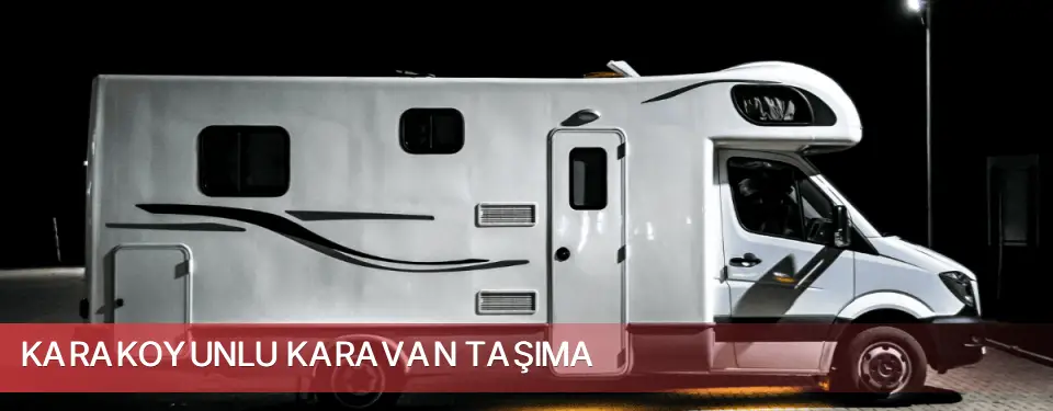 Karakoyunlu İlçemi Karavan Taşıma